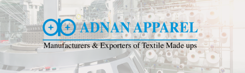 BANNER OF ADNAN APPAREL best textile mills - best textile industry in Pakistan